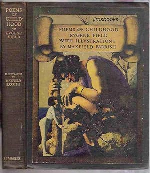 Poems Of Childhood with Illustrations By Maxfield Parrish