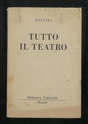 Bild des Verkufers fr Tutto il teatro zum Verkauf von Sergio Trippini