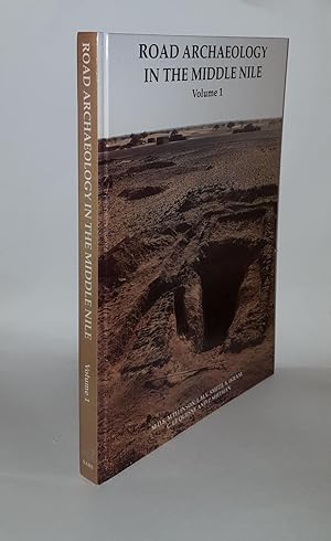 Seller image for ROAD ARCHAEOLOGY IN THE MIDDLE NILE Volume 1 The SARS Survey from Bagrawiya-Meroe to Atbara 1993 for sale by Rothwell & Dunworth (ABA, ILAB)