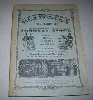 Glen-Bel's Old Fashioned Country Store Catalogue No. 978
