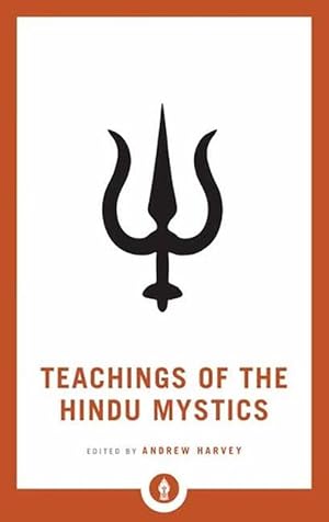 Bild des Verkufers fr Teachings of the Hindu Mystics (Paperback) zum Verkauf von Grand Eagle Retail