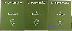 Bild des Verkufers fr La personnalit Volume 1 Descriptions Volume 2 Dynamique Volume 3 Pathologie zum Verkauf von Librairie du Bassin