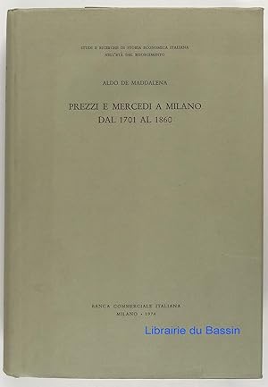 Bild des Verkufers fr Prezzi e mercedi a Milano dal 1701 al 1860 zum Verkauf von Librairie du Bassin