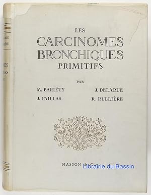 Imagen del vendedor de Les carcinomes bronchiques primitifs a la venta por Librairie du Bassin
