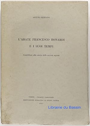 L'abate Francesco Bonardi e i suoi tempi