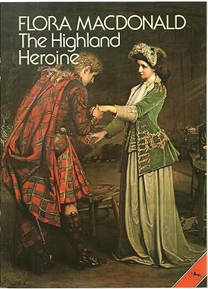 Seller image for Flora Macdonald: The Highland Heroine for sale by Sabra Books