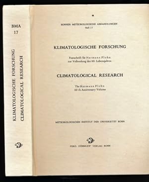 Bild des Verkufers fr Klimatologische Forschung. Climatological Research. Festschrift fr Hermann Flohn zur Vollendung des 60. Lebensjahrs. The Hermann Flohn 60 th Anniversary Volume. zum Verkauf von Versandantiquariat  Rainer Wlfel