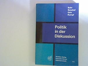 Seller image for Politik in der Diskussion, for sale by ANTIQUARIAT FRDEBUCH Inh.Michael Simon