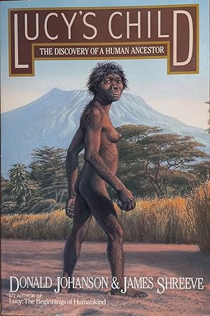 Image du vendeur pour Lucy's Child: The Discovery of a Human Ancestor mis en vente par The Book House, Inc.  - St. Louis