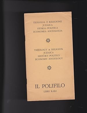 Seller image for IL POLIFILO Libri Rari Lista N. 61 Teologica e Religione JUDAICA. . . for sale by Meir Turner