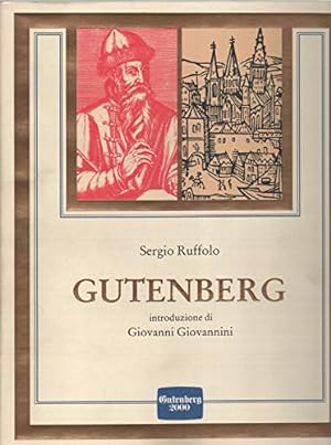 Imagen del vendedor de Gutenberg. Introduzione die Giovanni Giovanni. a la venta por PlanetderBuecher