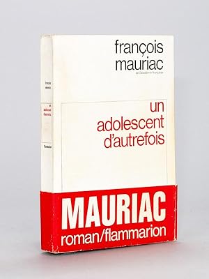 Un adolescent d'autrefois. [Livre dédicacé par l'auteur ]