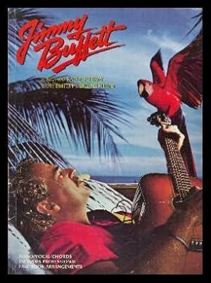 Seller image for SONGS YOU KNOW BY HEART - Jimmy Buffett's Greatest Hits for sale by W. Fraser Sandercombe