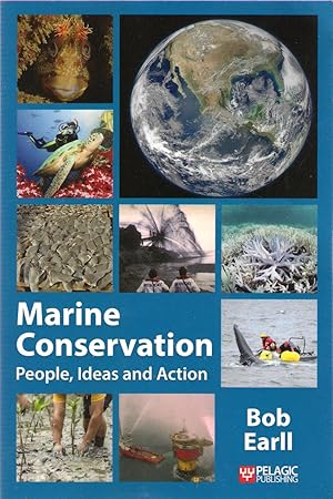 Bild des Verkufers fr Marine Conservation: People, Ideas and Action (Perspectives in Conservation Biology) - Signed copy zum Verkauf von Michael Moons Bookshop, PBFA