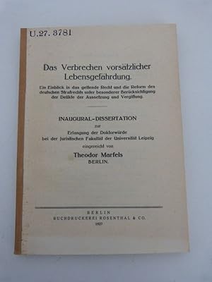 Das Verbrechen vorsätzlicher Lebensgefährdung. Inaugural-Disseration (Universität Leipzig).