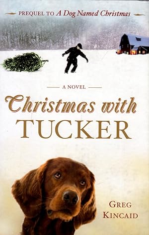 Imagen del vendedor de Christmas with Tucker (A Dog Named Christmas) a la venta por Kayleighbug Books, IOBA