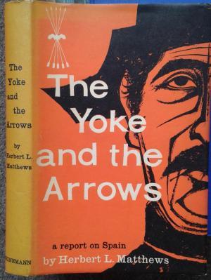 THE YOKE AND THE ARROWS. A REPORT ON SPAIN.