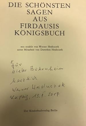 Die schönsten Sagen aus Firdausis Königsbuch.