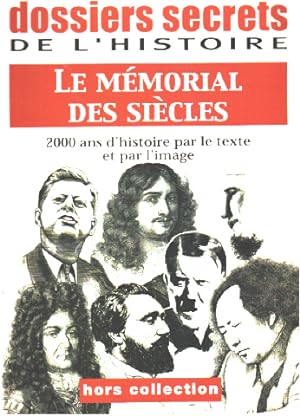 Le mémorial des siecles / 2000 ans d'histoire par le texte et par l'image