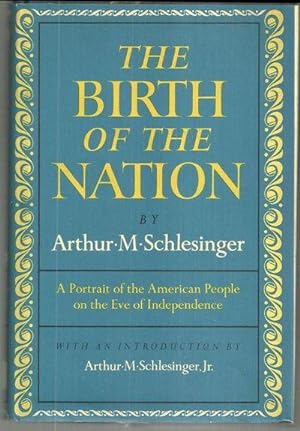 Seller image for BIRTH OF THE NATION A Portrait of the American People on the Eve of Independence for sale by Gibson's Books