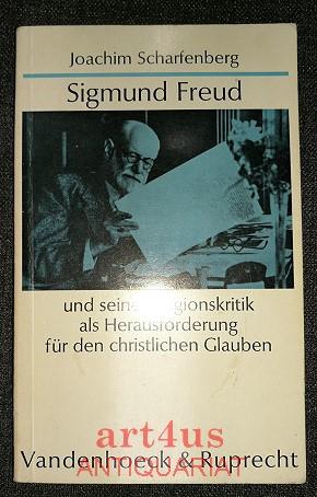 Bild des Verkufers fr Sigmund Freud und seine Religionskritik als Herausforderung fr den christlichen Glauben. zum Verkauf von art4us - Antiquariat