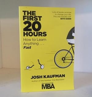 The First 20 Hours: How to Learn Anything . Fast