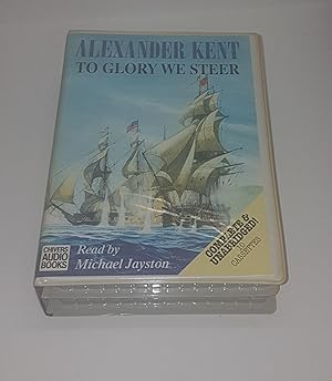 Seller image for To Glory we Steer - Complete and Unabridged on 10 Audio Cassettes for sale by CURIO