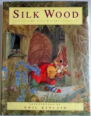 Seller image for Silk Wood for sale by Hedgerow Books est.1989