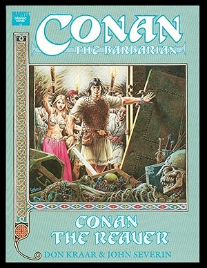 Seller image for Conan the Reaver Marvel Graphic Novel GN 2nd Print Barbarian REH Severin art NEW for sale by CollectibleEntertainment