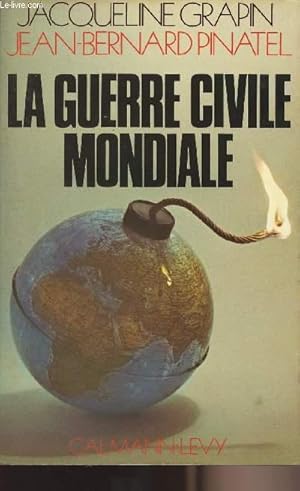 Imagen del vendedor de La guerre civile mondiale a la venta por Le-Livre