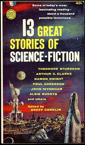 13 GREAT STORIES OF SCIENCE FICTION