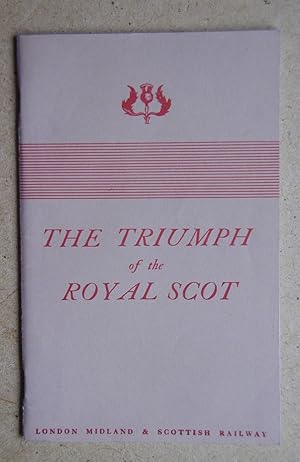 Seller image for The Triumph of the Royal Scot 1933. Souvenir Reprint. for sale by N. G. Lawrie Books