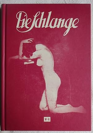 Seller image for Die Schlange : intimes Magazin : Reprint der Hefte 1 - 5 aus dem Jahre 1929 for sale by VersandAntiquariat Claus Sydow