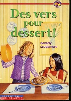 Seller image for Des vers pour dessert ! for sale by Librairie Le Nord