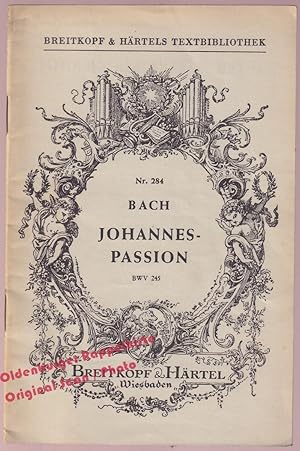 Johannes-Passion: Passionsmusik nach dem Evangelisten Johannes Kapitel 18 und 19 - Textbuch (1962...