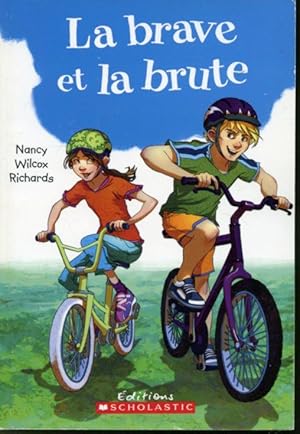 Bild des Verkufers fr La brave et la brute zum Verkauf von Librairie Le Nord