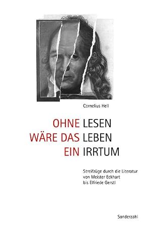 Seller image for Ohne Lesen w�re das Leben ein Irrtum for sale by BuchWeltWeit Ludwig Meier e.K.