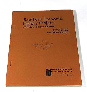 Imagen del vendedor de Economic Regions of the South in 1880 Southern Economic History Project: Working Paper Series III a la venta por Black Paw Books