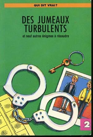 Seller image for Des jumeaux turbulents et neuf autres nigmes  rsoudre for sale by Librairie Le Nord