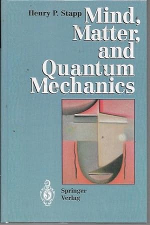 Imagen del vendedor de Mind, Matter, and Quantum Mechanics a la venta por Bookfeathers, LLC