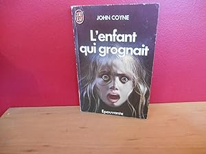 Seller image for L'ENFANT QUI GROGNAIT for sale by La Bouquinerie  Dd