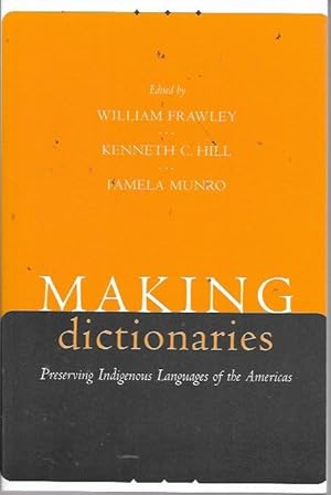 Seller image for Making Dictionaries: Preserving Indigenous Languages of the Americas for sale by Bookfeathers, LLC
