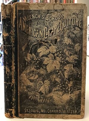 School for American Grape Culture : Brief but thorough and practical guide to the laying out of v...