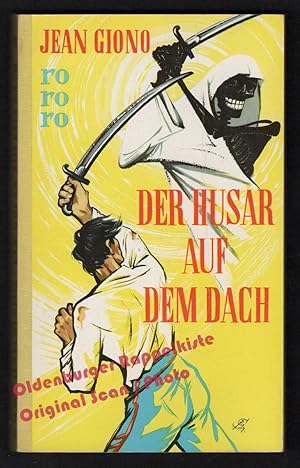Der Husar auf dem Dach 1.Aufl. (1955) - Giono,Jean