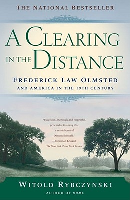 Seller image for A Clearing in the Distance: Frederick Law Olmsted and America in the 19th Century (Paperback or Softback) for sale by BargainBookStores