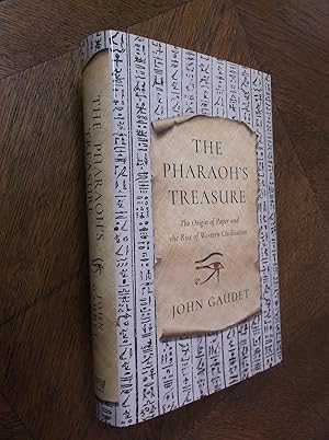 Bild des Verkufers fr The Pharaoh's Treasure: The Origin of Paper and the Rise of Western Civilization zum Verkauf von Barker Books & Vintage