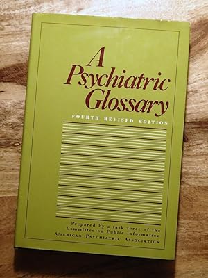 A PSYCHIATRIC GLOSSARY : 4th Revised Edition