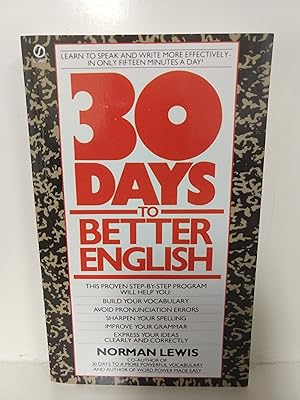 Image du vendeur pour Thirty Days to Better English mis en vente par Fleur Fine Books