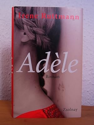 Bild des Verkäufers für Adèle. Roman zum Verkauf von Antiquariat Weber
