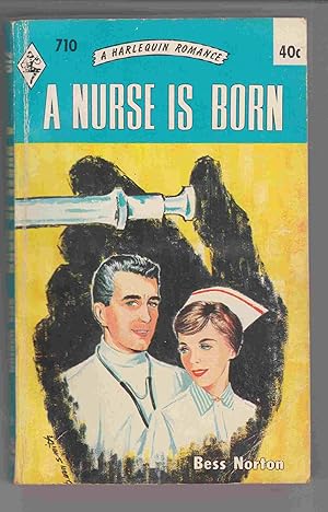 Seller image for A Nurse is Born (Harlequin #710) for sale by Riverwash Books (IOBA)